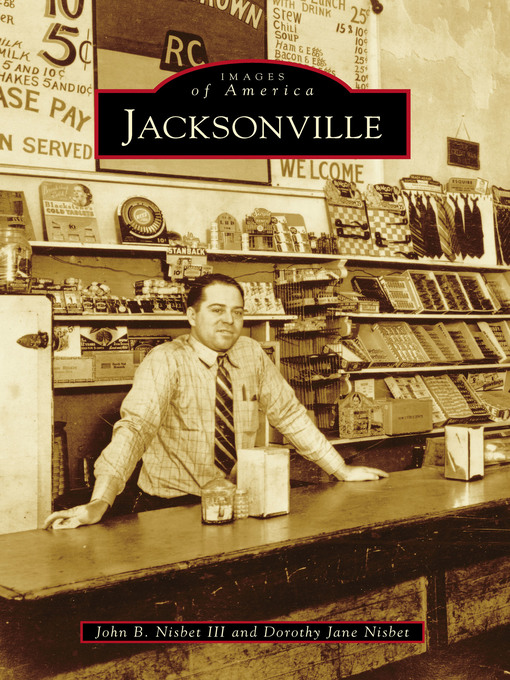 Title details for Jacksonville by John B. Nisbet III - Available